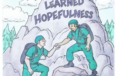 A drawing of two physicians climbing a mountain together with the words "Agency," "Valuation," and "Learned Hopefulness" on the mountain. There is a yellow and red flag on the top of the mountain that reads, "Systemic Change."