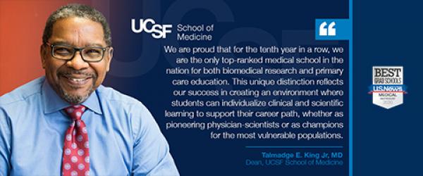 UCSF School of Medicine Dean Talmadge King and quote
